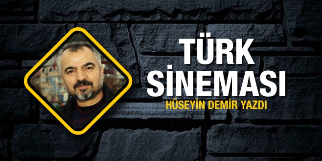 Hüseyin Demir Türk Sineması’nı yazdı