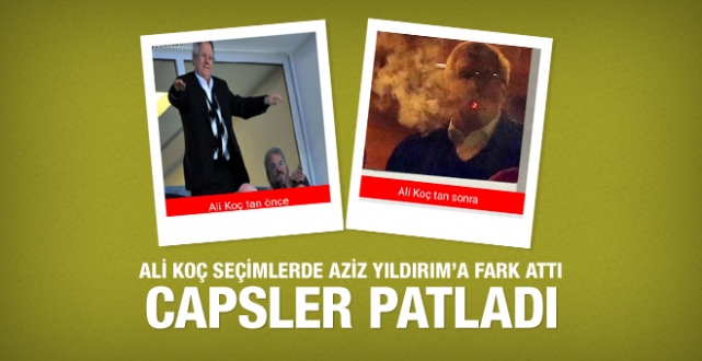 Ali Koç başkan oldu capsler patladı!