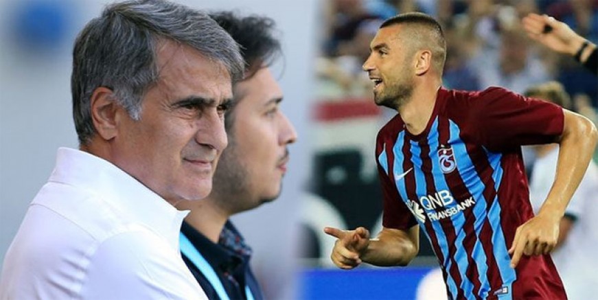 Şenol Güneş’e Burak Yılmaz protestosu!