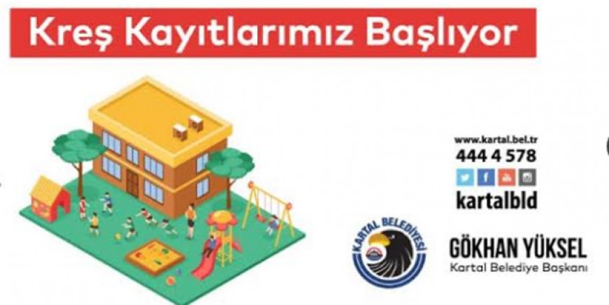 Kartal’da kreş kayıtları Haziran’da başlıyor