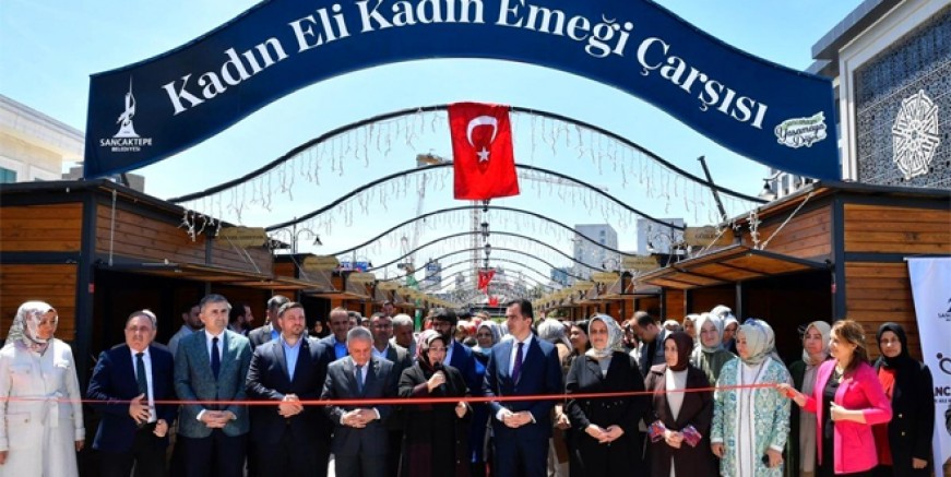 Sancaktepe’ye ‘Kadın Eli, Kadın Emeği Çarşısı’