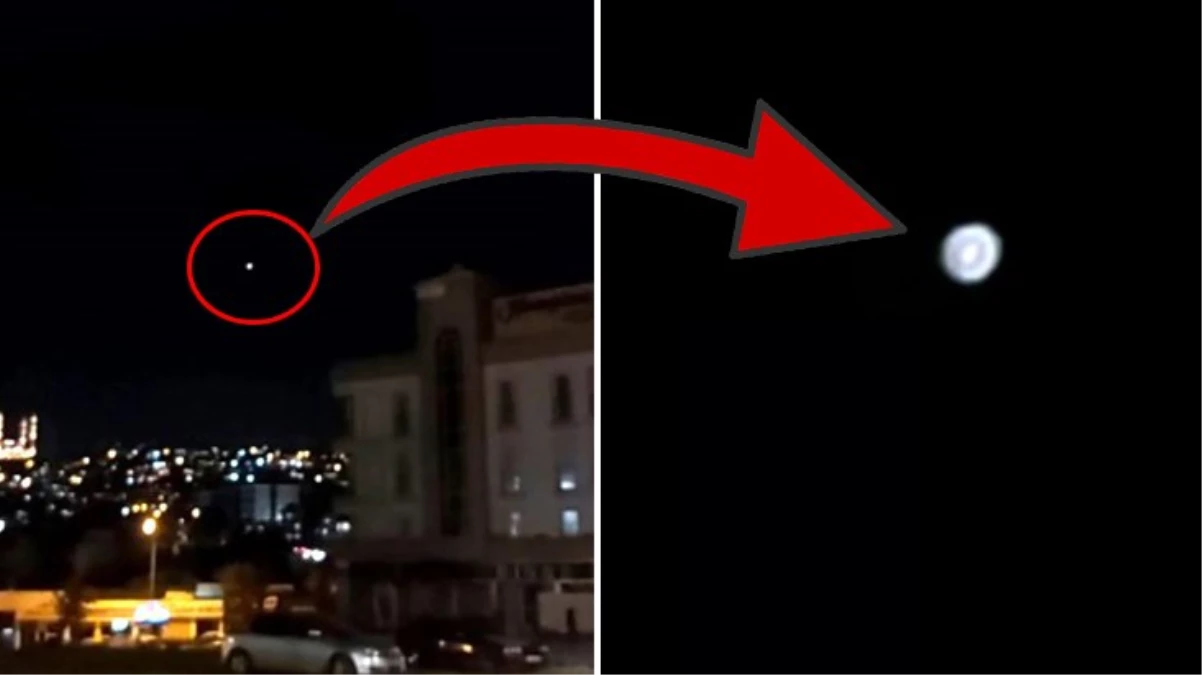Kahramanmaraş’ta UFO paniği! O anlar anbean kamerada