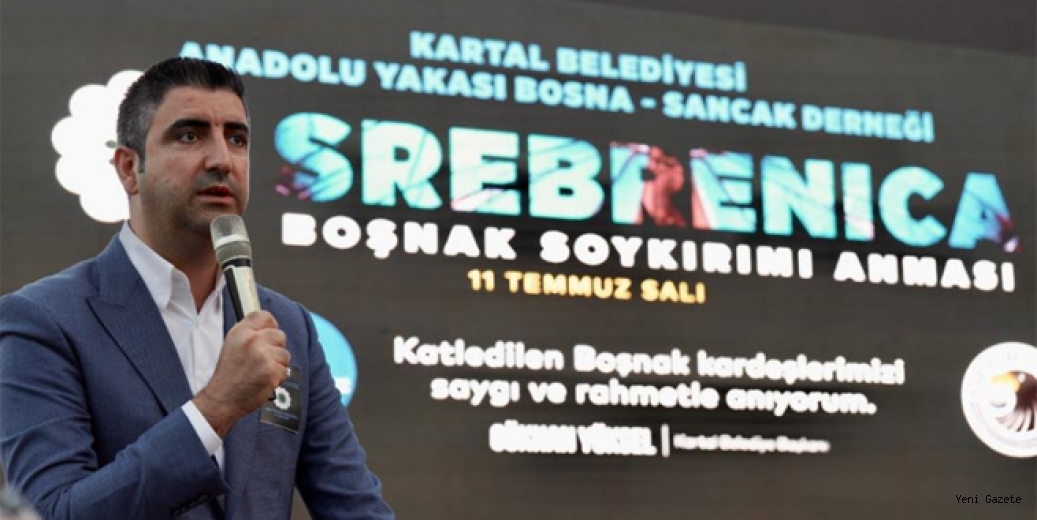 Srebrenitsa Soykırımı Şehitleri, Kartal’da anıldı