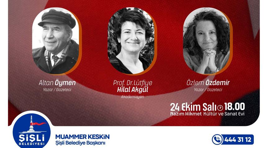 Şişli’de Cumhuriyet’in 100’üncü yılına özel panel