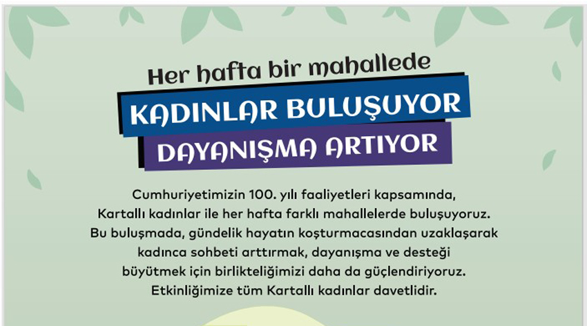 Kartal Belediyesi’nden kadınlar buluşuyor etkinliği