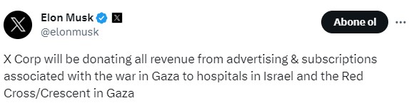 Musk, Gazze'deki savaşla ilgili elde edilen tüm geliri Kızılhaç/Kızılay'a bağışlayacak