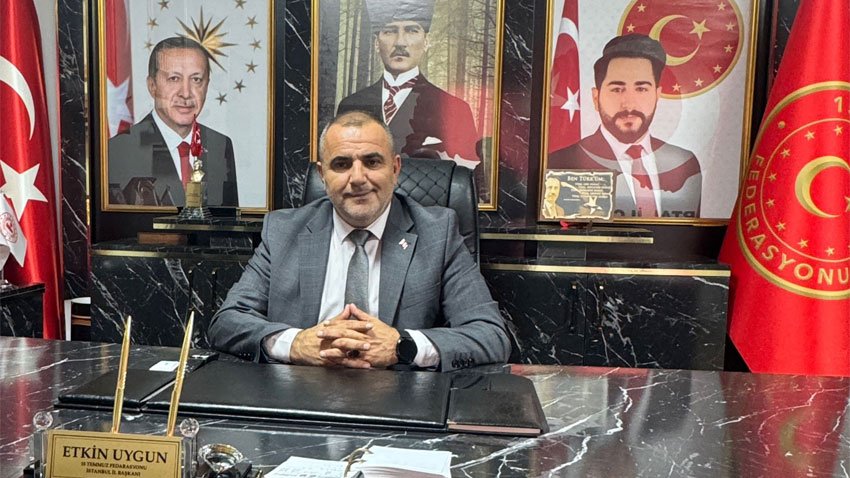 Etkin Uygun 15 Temmuz Federasyonu İstanbul İl Başkanı oldu