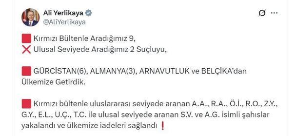 Kırmızı bültenle ve ulusal seviyede aranan 11 suçlu Türkiye'ye getirildi