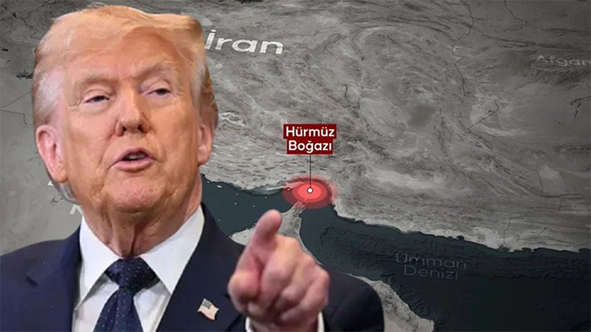 Trump, Hürmüz Boğazı’nı “ABD toprağı” ilan etti